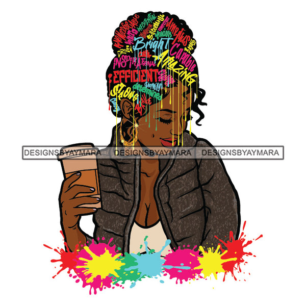 Black Diva Goddess Motivational Hair Quotes Dripping Splash Holding Coffee Cup SVG JPG PNG Vector Clipart Cricut Silhouette Cut Cutting