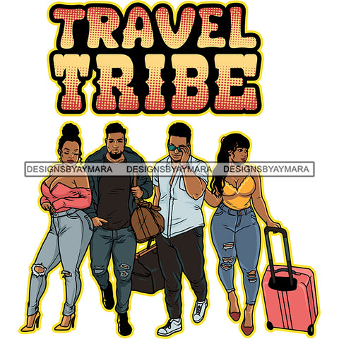 Travel Tribe Quote Color African American Couple Squad Traveling Time Handsome Boy And Sexy Girls Standing Holding Trolley Bag SVG JPG PNG Vector Clipart Cricut Silhouette Cut Cutting