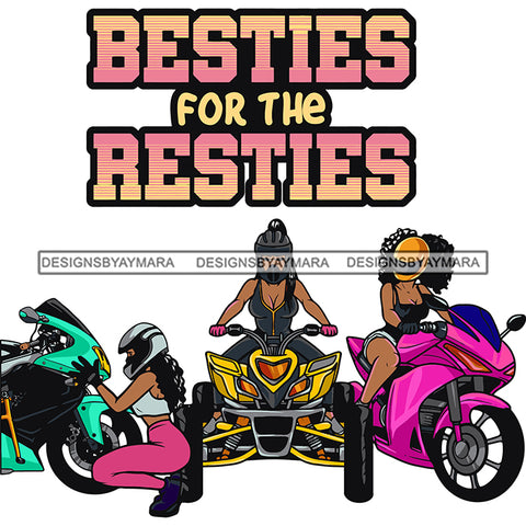 Besties For The Resties Quote African American Lady Biker Squad Vector Girls Sitting On Bike Wearing Helmet White Background SVG JPG PNG Vector Clipart Cricut Silhouette Cut Cutting