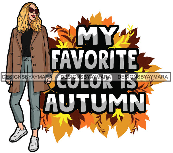 My Favorite Color Is Autumn Fall Winter Quotes Fashion Outfit SVG PNG JPG Vector Clipart Silhouette Cricut Cut Cutting