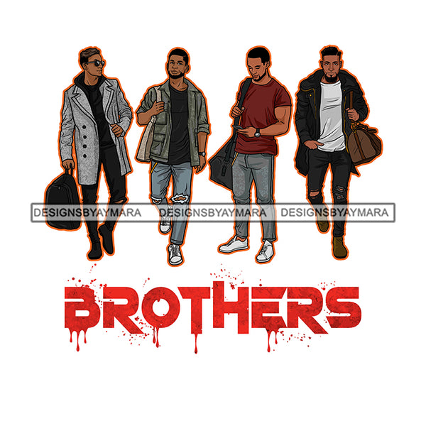 Dripping Brothers Word Bottom Black Men Real Friends Trip White Background SVG JPG PNG Vector Clipart Cricut Silhouette Cut Cutting