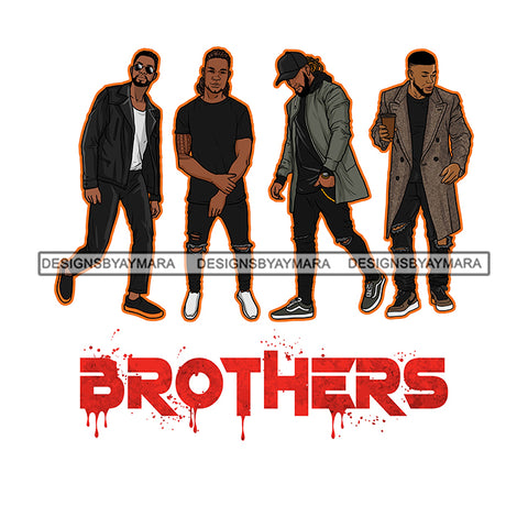 Dripping Brothers Word Bottom Black Men Friends Travelers White Background SVG JPG PNG Vector Clipart Cricut Silhouette Cut Cutting