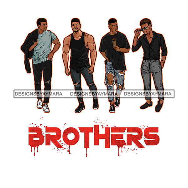 Dripping Brothers Word Bottom Black Men Friends Weekend White Background SVG JPG PNG Vector Clipart Cricut Silhouette Cut Cutting