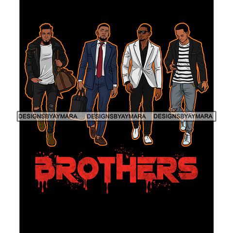 Dripping Brothers Word Bottom Black Men Friends Traveling Black Background SVG JPG PNG Vector Clipart Cricut Silhouette Cut Cutting