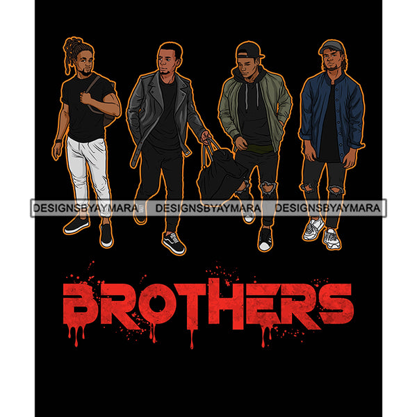 Dripping Brothers Word Bottom Black Men Friends Vacation Black Background SVG JPG PNG Vector Clipart Cricut Silhouette Cut Cutting