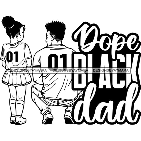 Happy Father's Day Quote Dad Daughter Loving Family Together Sports Jersey B/W SVG JPG PNG Vector Clipart Cricut Silhouette Cut Cutting