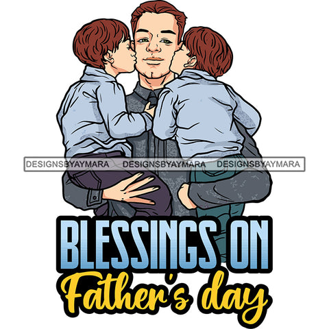 Happy Father's Day Quote Sons Kissing Dad Daddy Happy Loving Caring Family SVG JPG PNG Vector Clipart Cricut Silhouette Cut Cutting