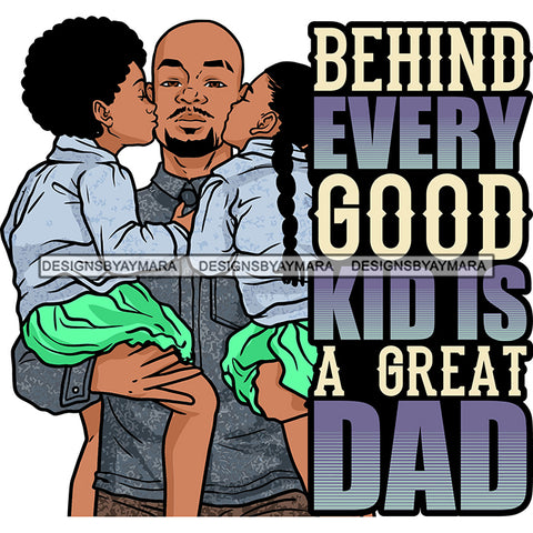 Happy Father's Day Quote Daughters Kissing Dad Happy Memories Loving Family SVG JPG PNG Vector Clipart Cricut Silhouette Cut Cutting
