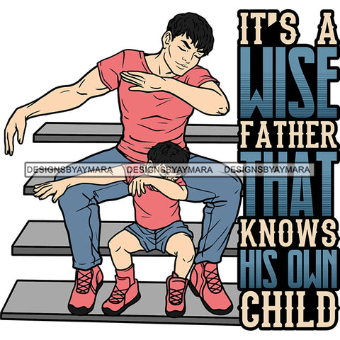 Happy Father's Day Quote Handsome Dad Son Having Fun Celebrating SVG JPG PNG Vector Clipart Cricut Silhouette Cut Cutting