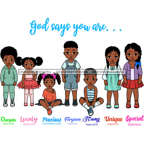 God Says You Are Chosen Kids Cute Melanin Baby Boy Baby Girl Toddler Designs SVG JPG PNG Vector Clipart Cricut Silhouette Cut Cutting