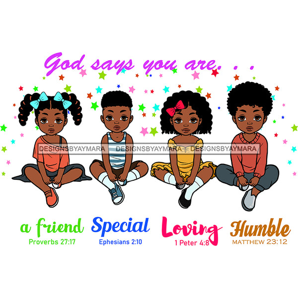 God Says You Are Chosen Kids Cute Melanin Baby Boy Baby Girl Toddler Designs SVG JPG PNG Vector Clipart Cricut Silhouette Cut Cutting