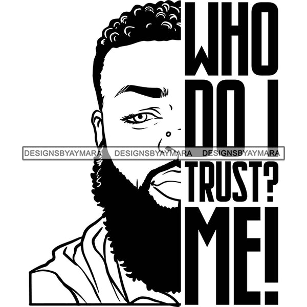 Afro Man Half Face Life Quote Nose Ring Bearded Curly Hairstyle Illustration B/W SVG JPG PNG Vector Clipart Cricut Silhouette Cut Cutting