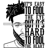 Afro Man Half Face Life Quote Handsome Confident Bearded Locs Hairstyle B/W SVG JPG PNG Vector Clipart Cricut Silhouette Cut Cutting