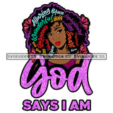 God Says I Am Wonderful SVG JPG PNG Vector Clipart Cricut Silhouette Cut Cutting1Words I