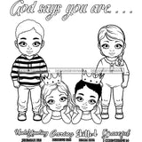 God Says You Are Bible Verses Lovely Baby Boys Baby Girls Toddlers B/W SVG JPG PNG Vector Clipart Cricut Silhouette Cut Cutting