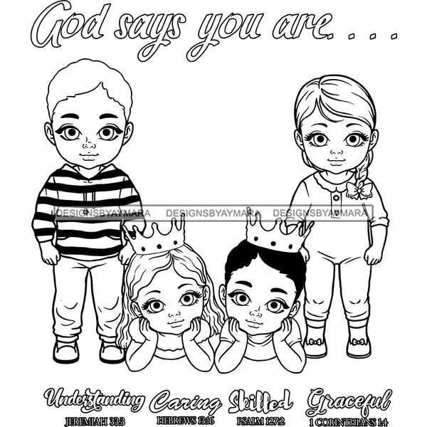 God Says You Are Bible Verses Lovely Baby Boys Baby Girls Toddlers B/W SVG JPG PNG Vector Clipart Cricut Silhouette Cut Cutting