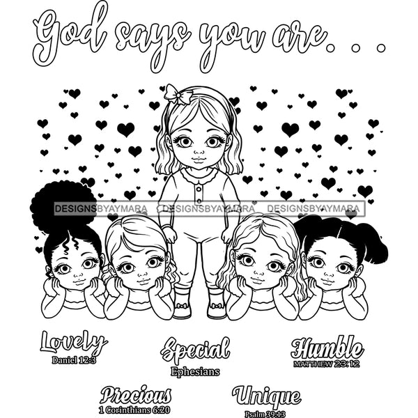 God Says You Are Bible Verses Gorgeous Baby Girls Hearts Background B/W SVG JPG PNG Vector Clipart Cricut Silhouette Cut Cutting