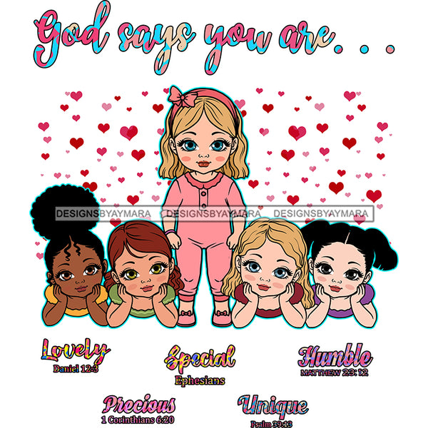 God Says You Are Bible Verses Gorgeous Baby Girls White Hearts Background SVG JPG PNG Vector Clipart Cricut Silhouette Cut Cutting