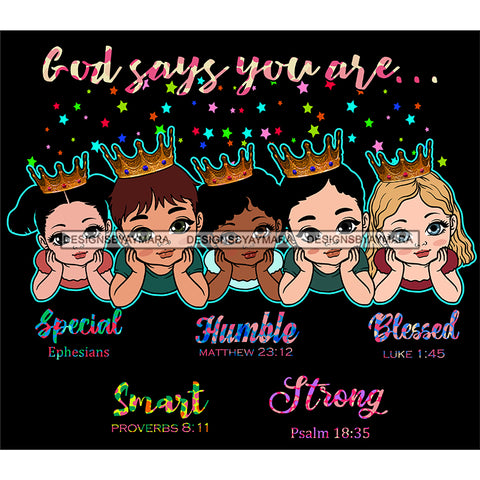 God Says You Are Bible Verses Crowned Baby Girls Black Stars Background SVG JPG PNG Vector Clipart Cricut Silhouette Cut Cutting