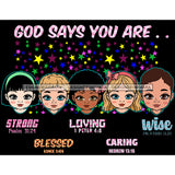 God Says You Are Bible Verses Toddlers Girls Black Stars Background SVG JPG PNG Vector Clipart Cricut Silhouette Cut Cutting