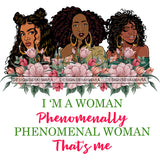 I'm A Woman Phenomenally Phenomenal Woman That's Me Afro Women Together Nubian Melanin Queen Black Girl Magic Layered SVG Cutting Files For Silhouette Cricut and More