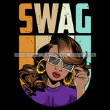 Black Girl Swag SVG JPG PNG Vector Clipart Cricut Silhouette Cut Cutting