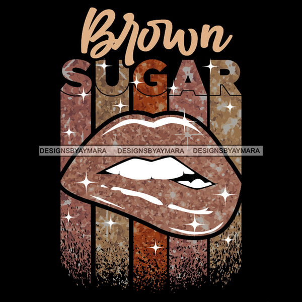 Brown Sugar Brown Lips SVG JPG PNG Vector Clipart Cricut Silhouette Cut Cutting
