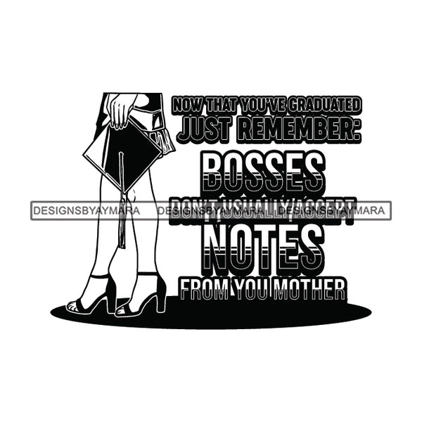 Afro Woman Legs Graduate Holding Cap Life Quotes Academic Achievement Graduation B/W SVG JPG PNG Cutting Files For Silhouette Cricut More