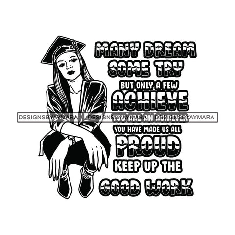 Afro Woman Graduate Squatting Life Quotes Wearing Graduation Gown Cap Straight Hairstyle B/W SVG JPG PNG Cutting Files For Silhouette Cricut More