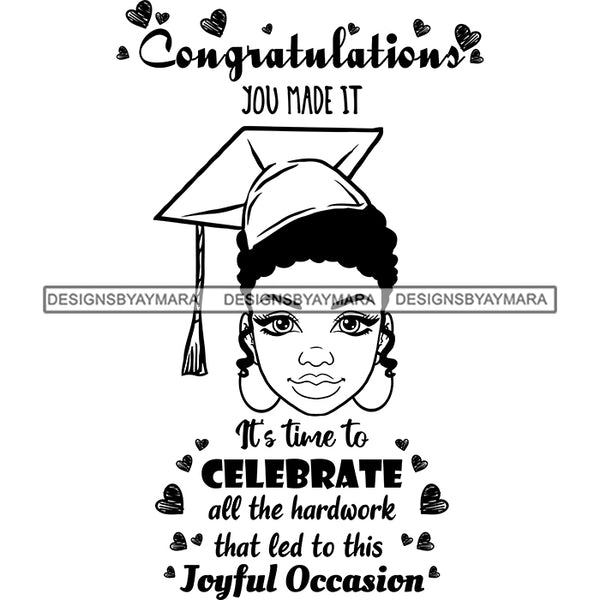 Afro Woman Graduate Wearing Cap Life Quotes Academic Achievement Diploma Graduation Short Hairstyle B/W SVG JPG PNG Cutting Files For Silhouette Cricut More