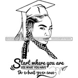 Afro Woman Graduate Wearing Cap Side View Life Quotes Academic Achievement Diploma Graduation Braids Hairstyle B/W SVG JPG PNG Cutting Files For Silhouette Cricut More