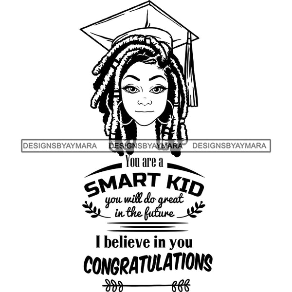 Afro Woman Graduate Wearing Cap Life Quotes Academic Achievement Diploma Graduation Dreadlocks Hairstyle B/W SVG JPG PNG Cutting Files For Silhouette Cricut More
