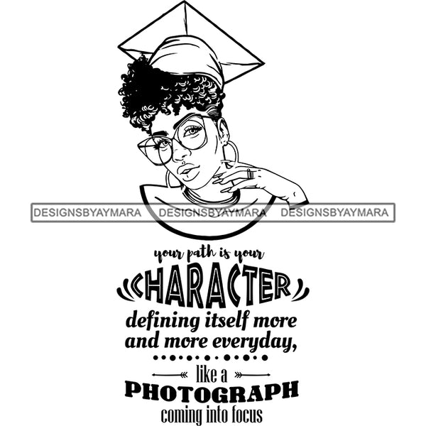 Afro Woman Graduate Wearing Cap Glasses Life Quotes Academic Achievement Diploma Graduation Curly Hairstyle B/W SVG JPG PNG Cutting Files For Silhouette Cricut More