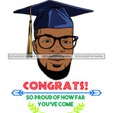 Afro Man Graduate Wearing Cap Glasses Life Quotes Academic Achievement Diploma Graduation SVG JPG PNG Cutting Files For Silhouette Cricut More