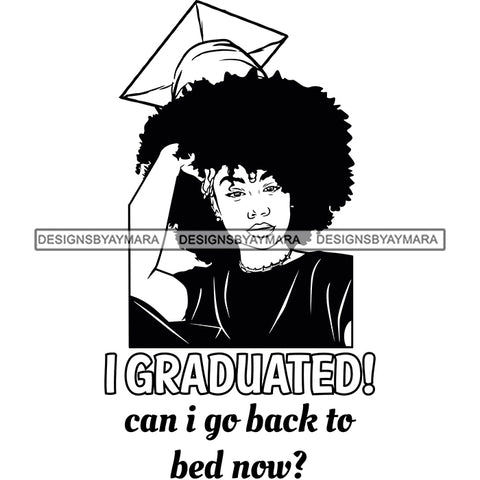 Afro Girl Graduation Quote Ceremony Graduated Certificate College Illustration B/W SVG JPG PNG Vector Clipart Cricut Silhouette Cut Cutting