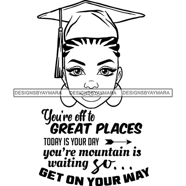 Afro Girl Graduation Quote Ceremony Class 2021 Certificate College Illustration B/W SVG JPG PNG Vector Clipart Cricut Silhouette Cut Cutting