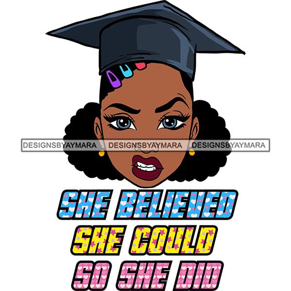 Afro Woman Graduate Wearing Cap Mean Face Life Quotes Academic Achievement Diploma Graduation Pigtails Hairstyle SVG JPG PNG Cutting Files For Silhouette Cricut More