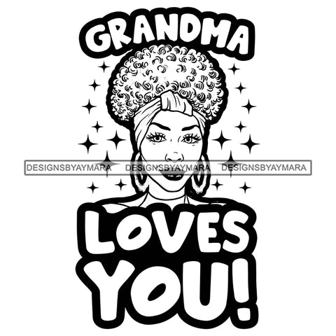 Grandma Love Stars Happy Mother's Day Celebration Granny Life Quotes  B/W SVG JPG PNG Vector Clipart Cricut Silhouette Cut Cutting