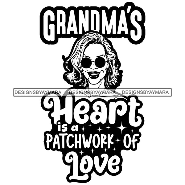 Grandma Heart Love Happy Mother's Day Celebration Granny Life Quotes  B/W SVG JPG PNG Vector Clipart Cricut Silhouette Cut Cutting