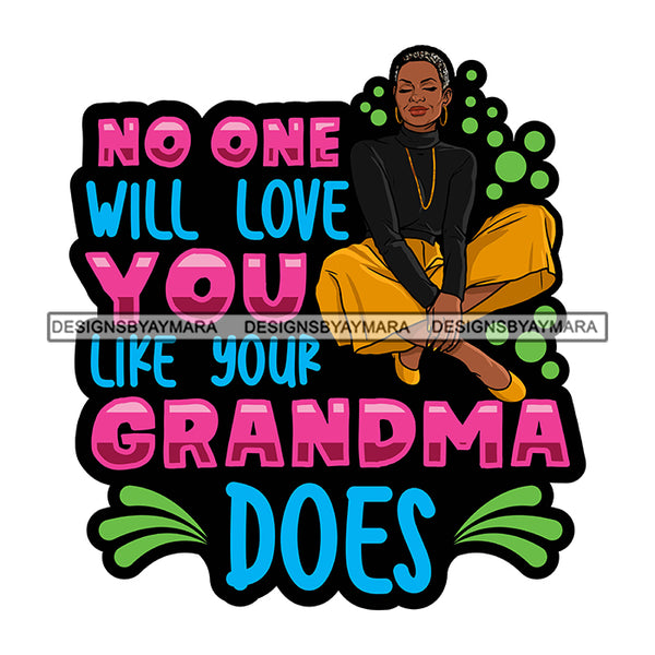 Grandma Mom Love Happy Mother's Day Celebration Granny Life Quotes SVG JPG PNG Vector Clipart Cricut Silhouette Cut Cutting