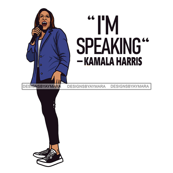 I'm Speaking Kamala Harris VP JPG PNG  Clipart Cricut Silhouette Cut Cutting