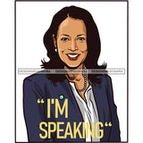 I'm Speaking VP Kamala Harris Portrait JPG PNG  Clipart Cricut Silhouette Cut Cutting