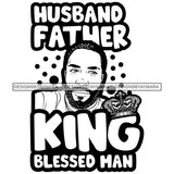 Melanin King Quote Sexy Man Father Husband Crown Kingdom Banner Illustration B/W SVG JPG PNG Vector Clipart Cricut Silhouette Cut Cutting