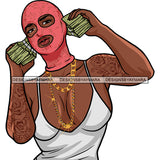 Gangsta Gangster Woman Money Stack Ski Mask Badass Arm Sleeve Tattoo Hustler Hustling Savage Melanin Nubian Hipster Ghetto Street Girl SVG JPG PNG Vector Clipart Cricut Silhouette Cut Cutting