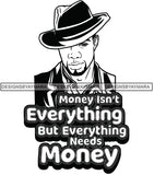 Sexy Black Man Hustle Quote Handsome Confident Elegant Classic Hat Fashion Style B/W SVG JPG PNG Vector Clipart Cricut Silhouette Cut Cutting
