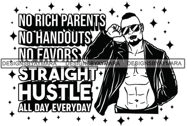 Sexy Black Man Hustle Quote Fashion Model Open Shirt Sunglasses Fashion Style B/W SVG JPG PNG Vector Clipart Cricut Silhouette Cut Cutting
