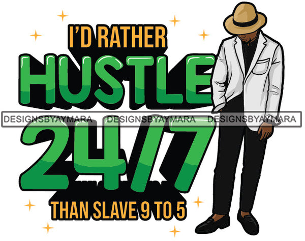 Sexy Black Man Hustle Quote Head Down Classic Hat Elegant Retro Suit SVG JPG PNG Vector Clipart Cricut Silhouette Cut Cutting