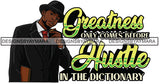Sexy Black Man Hustle Quote Sophisticated Holding Cigar Classic Hat Fashion Style SVG JPG PNG Vector Clipart Cricut Silhouette Cut Cutting