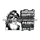 Sassy Afro Woman Hustle Money Quote Finances Sunglasses Long Wavy Hairstyle B/W SVG JPG PNG Vector Clipart Cricut Silhouette Cut Cutting