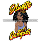 Sassy Afro Woman Hustle Money Quote Investment Business Crown Wavy Hairstyle SVG JPG PNG Vector Clipart Cricut Silhouette Cut Cutting